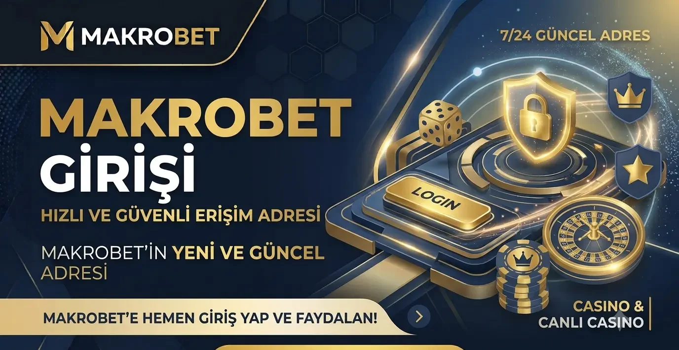 Makrobet Girişi