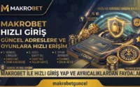 Makrobet Hızlı Giriş
