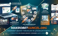 Makrobet Sitesi Hakkında Şikayet Yorumları Ve Çözümleri