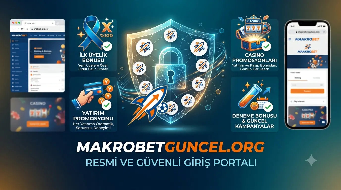 Makrobet Üyelik Bonusu Veriyor Mu?